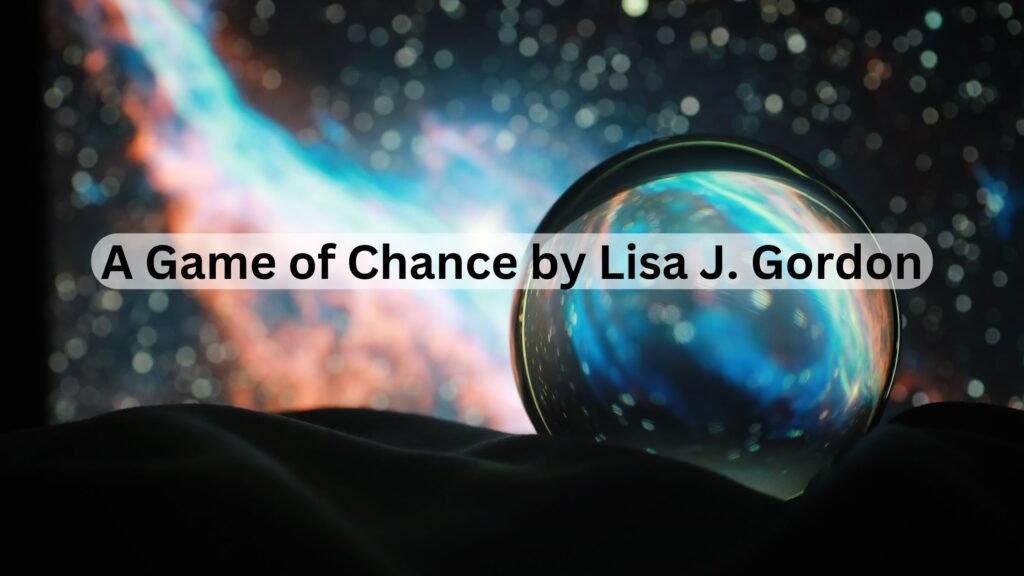A Game of Chance by Lisa J. Gordon