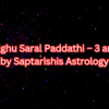 Bhrighu Saral Paddathi – 3 and 4 by Saptarishis Astrology 10 Bhrighu Saral Paddathi – 3 and 4 by Saptarishis Astrology