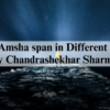 Nadi Amsha span in Different Rasis by Chandrashekhar Sharma