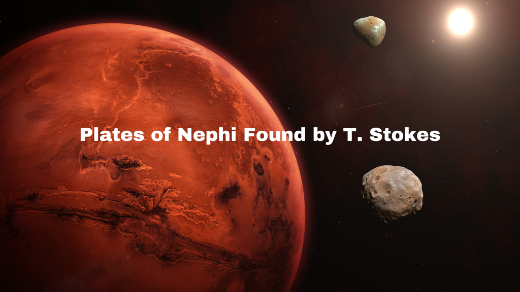 Plates of Nephi Found by T. Stokes