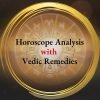 Horoscope Analysis with Vedic Remedies