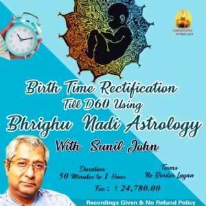 Birth Time Rectification with Sunil John SA