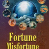 Fortune Misfortune