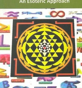 Sree Chakra An Esoteric Approach