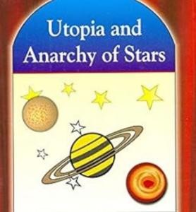Utopia and Anarchy of Stars