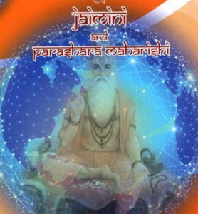 136 Rare Applied Principles of Jaimini and Parashara Maharishi