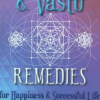 Astrology and Vastu Remedies (For Happiness and Successful Life)