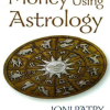 How to Make Money Using Astrology