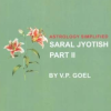 Astrology Simplified - Saral Jyotish (Part-II)