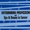 DETERMINING PROFESSION