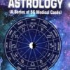 My Experiment with Medical Astrology