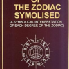 The Degrees of The Zodiac Symbolised