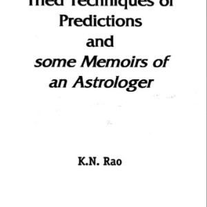 Tried Technique of Predictions and Some Memoirs of an Astrologer 1