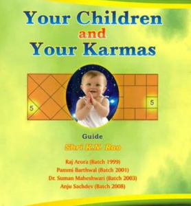 Your Children and Your Karmas