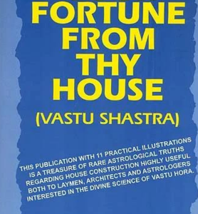 Your Fortune From Thy House