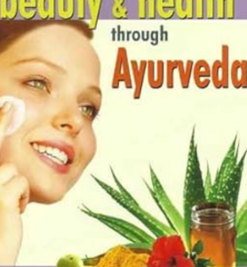 Beauty and Health through Ayurveda