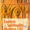 Eastern Spirituality for Modern Life
