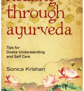 Healing Through Ayurveda