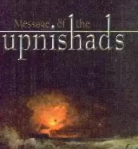 Message of the Upanishads