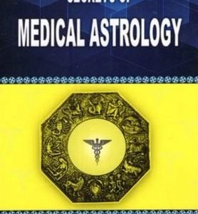 Secrets of Medical Astrology