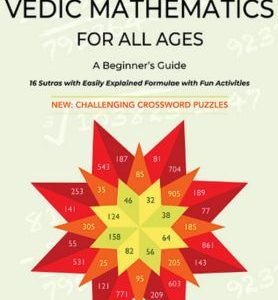 Vedic Mathematics for All Ages