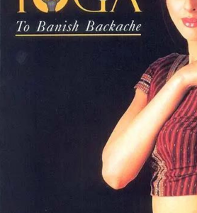 YOGA (To Banish Backache)