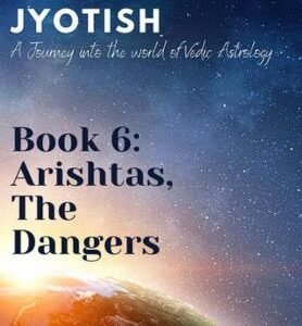 Arishtas, The Dangers