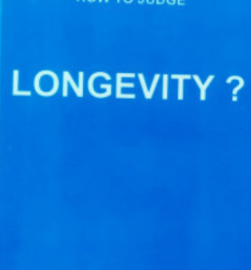 How to Judge Longevity
