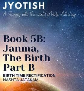 Janma, the Birth - Part B