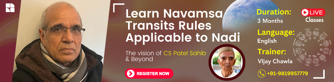 Navamsa Transits Rules Applicable to Nadi Vijay Chawla