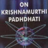 New Horizons on Krishnamurti Padhdhati