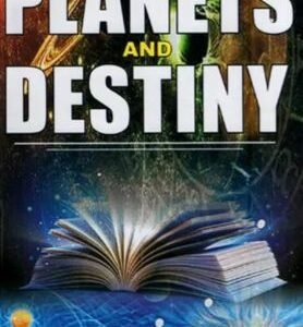 Planets and Destiny