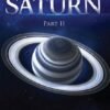 Retrograde Saturn - Part II