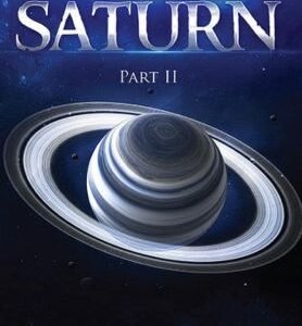Retrograde Saturn - Part II