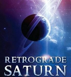 Retrograde Saturn - Part III