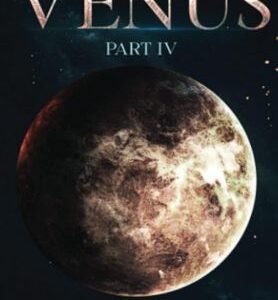 Retrograde Venus - Part IV