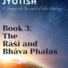 The Rasi and Bhava Phalas
