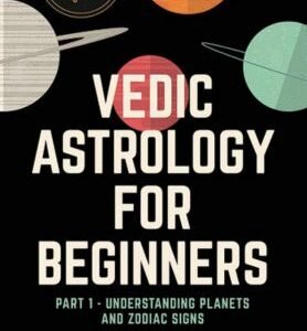 Vedic Astrology for Beginners