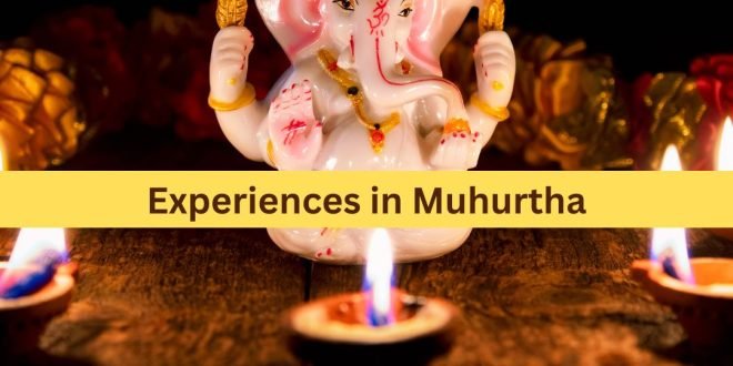 Experiences-in-Muhurtha-660x330