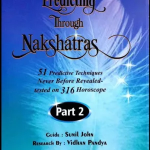 Predicting Through Nakshatras (Part 2) [English]