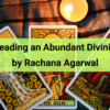 Tarot Reading an Abundant Divinity Tool by Rachana Agarwal 4 Tarot Reading an Abundant Divinity Tool by Rachana Agarwal