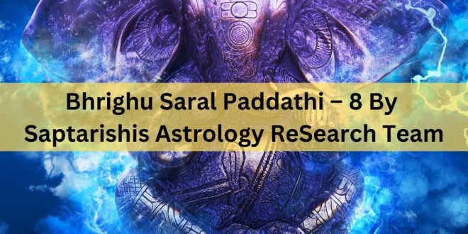 Bhrighu Saral Paddathi – 8