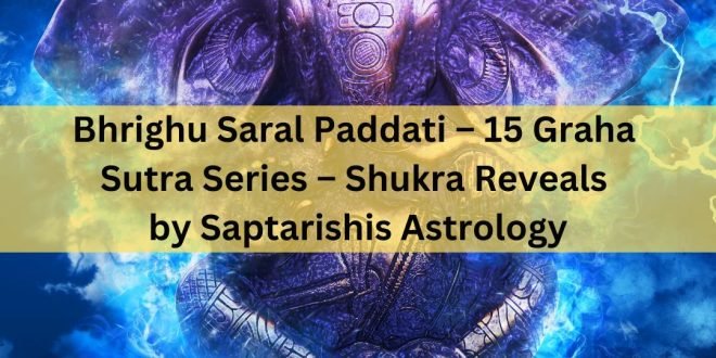 Bhrighu Saral Paddati – 15
