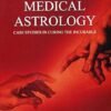 Healing Touch of Medical Astrology: Case Studies in Curing the Incurable (AP) 7 51qyVY66cYL. SY425