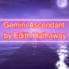 Gemini Ascendant by Edith Hathaway 1 Gemini Ascendant by Edith Hathaway