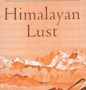 Himalyan Lust