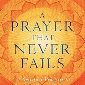 A Prayer That Never Fails