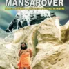 Kailash Mansarover Kailash-A Discovery of the Secrets of Existence of the Being
