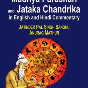 Laghu Parashari, Madhya Parashari and Jataka Chandrika