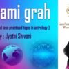 Aagami Grah - Guru Purnima Webinar 2024 2 Aagami Grah